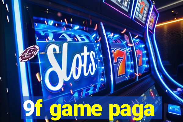 9f game paga